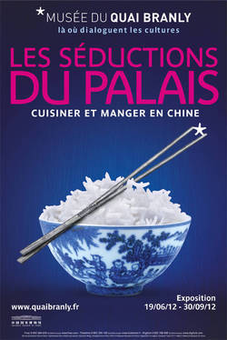 New Exhibition at Musée du Quai Branly Presents Depth of Food Culture in China: "Les Séductions du Palais" {Scented Paths & Fragrant Addresses}