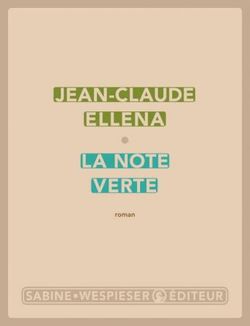 Perfumer Jean-Claude Ellena's First Novel, La Note Verte (2013) {New Book - Fragrant Reading}